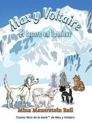 cover image of Max y Voltaire<sup>TM</sup>  El tesoro en la nieve